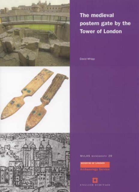 The Medieval Postern Gate by the Tower of London, Paperback / softback Book