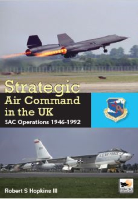 Strategic Air Command in the UK, Hardback Book
