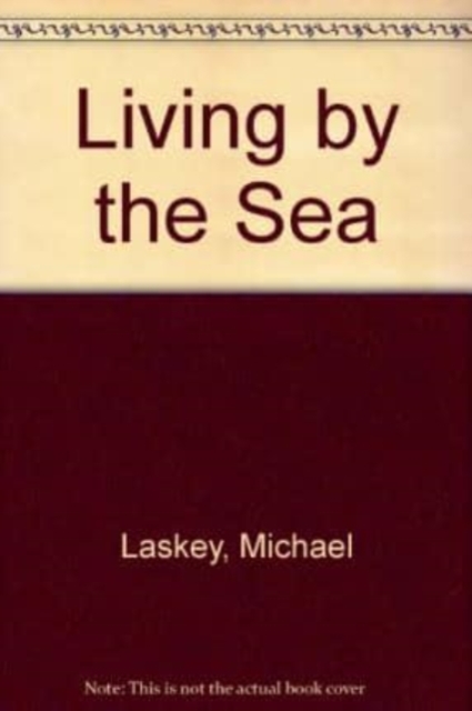 Living by the Sea, Paperback / softback Book