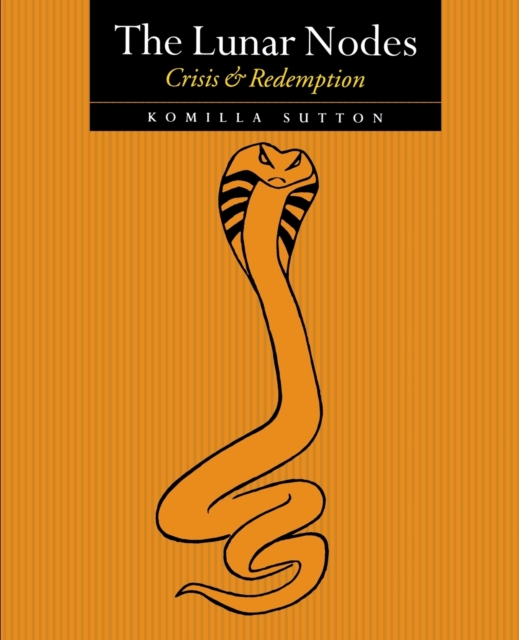The Lunar Nodes: Crisis and Redemption, Paperback / softback Book