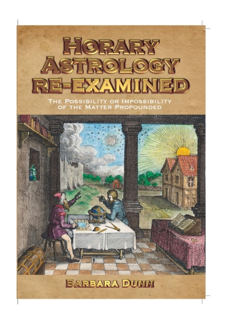 Horary Astrology Re-Examined, EPUB eBook
