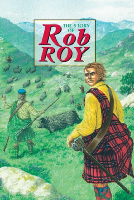Story of Rob Roy, Hardback Book