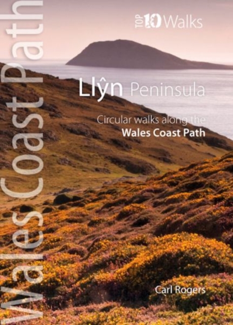 Llyn Peninsula : Circular Walks Along the Wales Coast Path, Paperback / softback Book