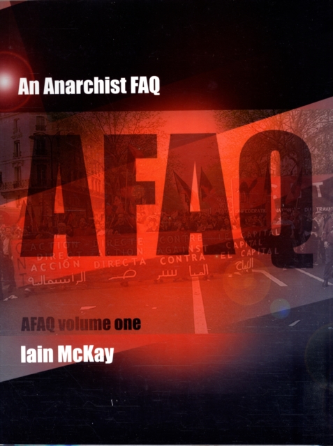 An Anarchist Faq : Volume One, Paperback / softback Book