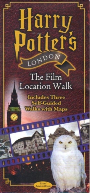 Harry Potters London the Film Location Walk : Includes Three Self-Guided Walks with Maps, Sheet map, folded Book