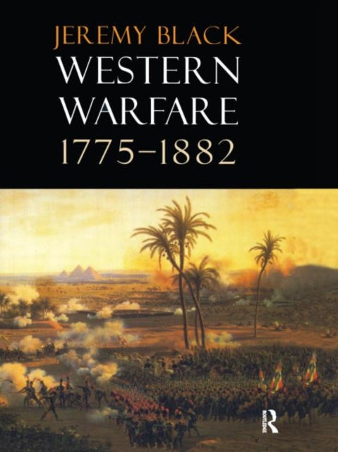 Western Warfare, 1775-1882, Hardback Book