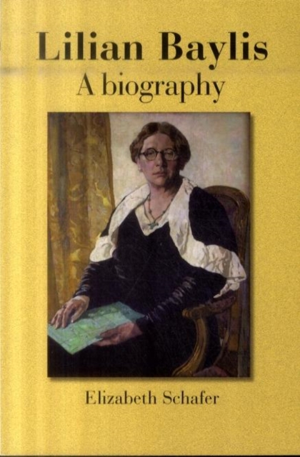 Lilian Baylis : A Biography, Paperback / softback Book