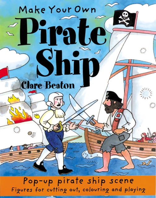Make Your Own Pirate Ship, Paperback / softback Book
