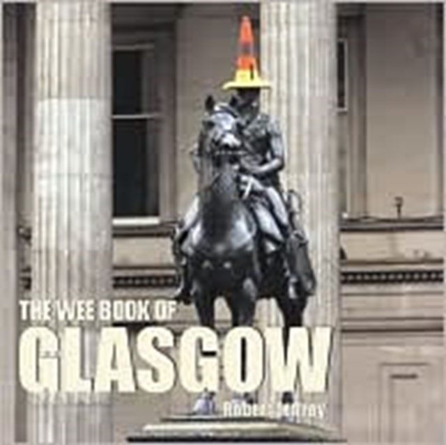 The Wee Book of Glasgow, Paperback / softback Book
