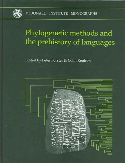 Phylogenetic Methods and the Prehistory of Languages, Hardback Book