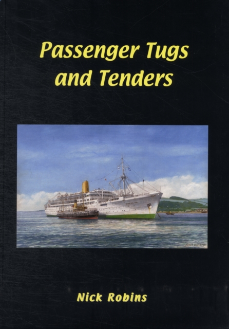 Passenger Tugs and Tenders, Hardback Book