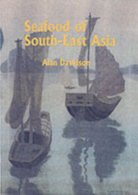 Seafood of South-East Asia, Paperback / softback Book