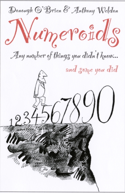 Numeroids : Any Number of Things You Didn't Know....and Some You Did, Hardback Book