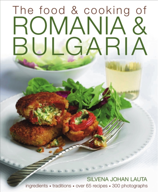 Food & Cooking of Romania & Bulgaria, Hardback Book