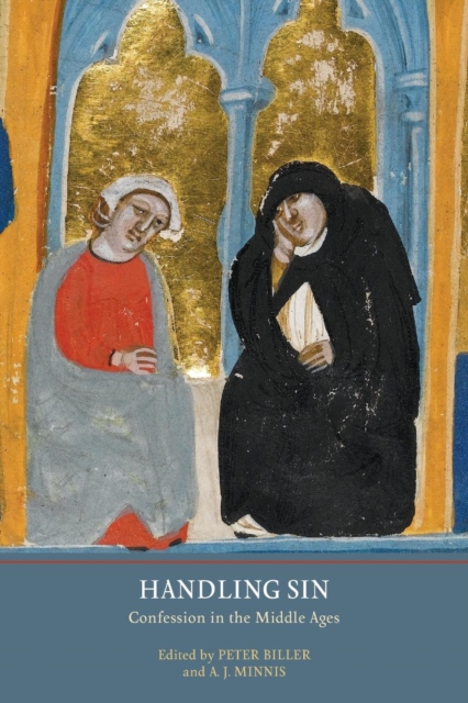Handling Sin : Confession in the Middle Ages, Paperback / softback Book
