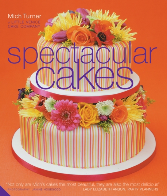 Spectacular Cakes, Hardback Book