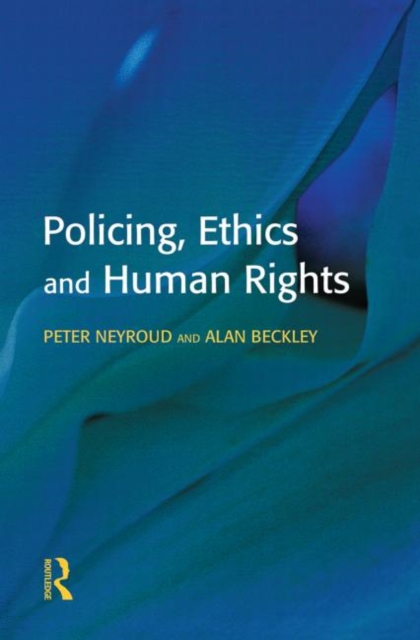 Policing, Ethics and Human Rights, Hardback Book