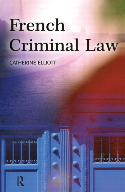 French Criminal Law, Paperback / softback Book