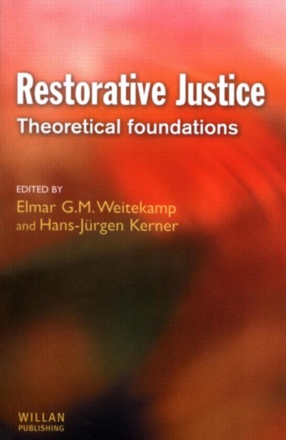 Restorative Justice: Theoretical foundations, Paperback / softback Book