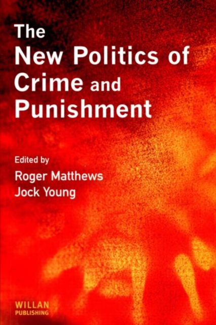 The New Politics of Crime and Punishment, Paperback / softback Book
