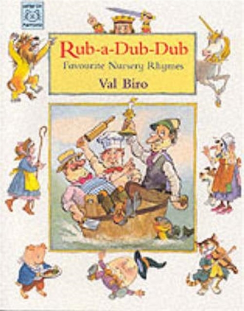 Rub-a-dub-dub : Favourite Nursery Rhymes, Paperback Book