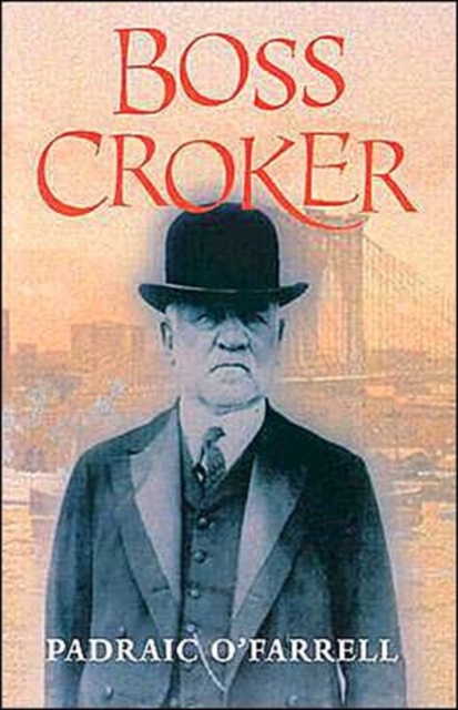 Boss Croker, Paperback / softback Book
