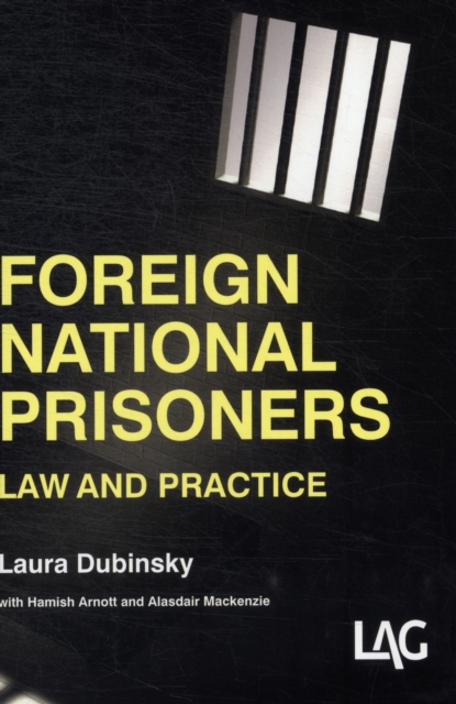 Foreign National Prisoners : Law and Practice, Paperback / softback Book