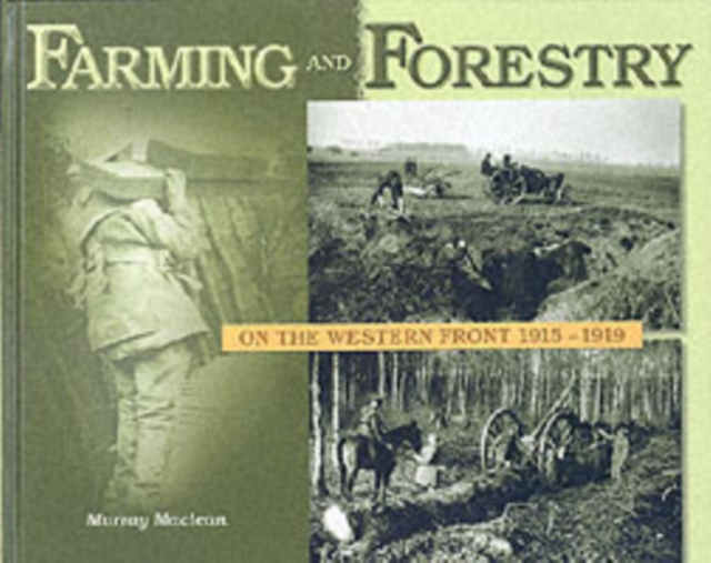 Farming and Forestry on the Western Front, Hardback Book
