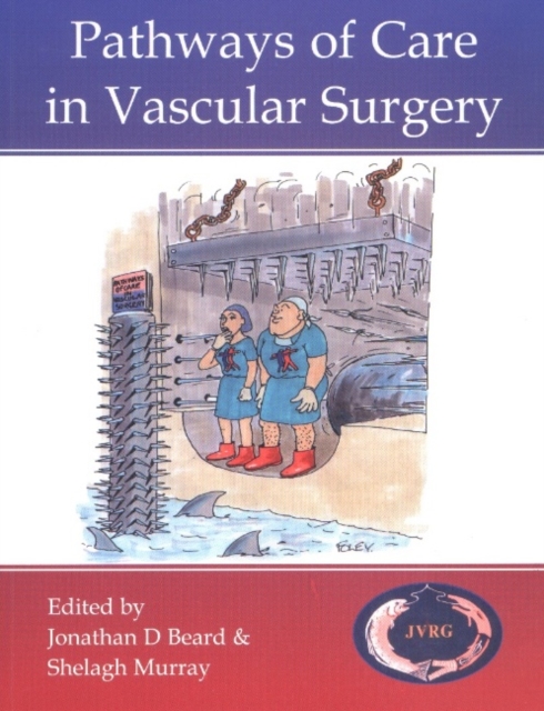 Pathways of Care in Vascular Surgery, Paperback / softback Book