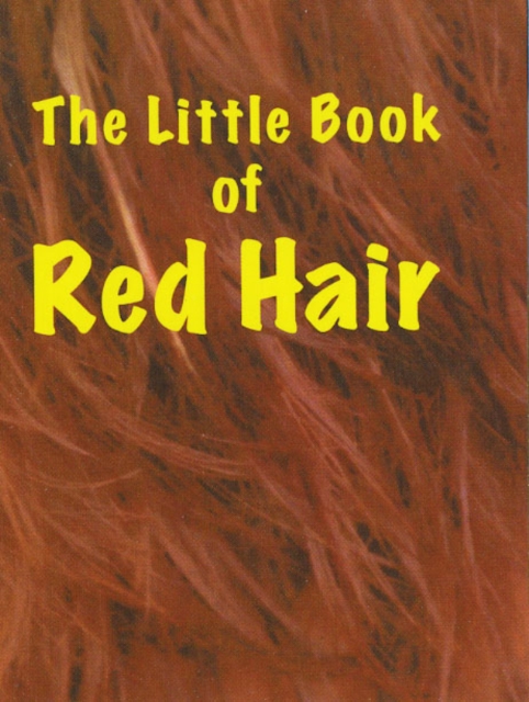 The Little Book of Red Hair, Paperback / softback Book