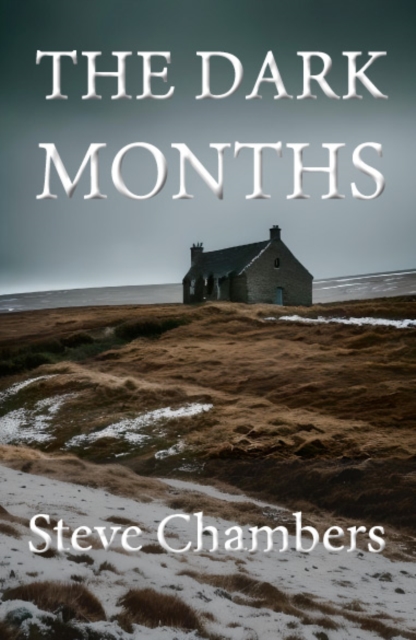 The Dark Months, Paperback / softback Book
