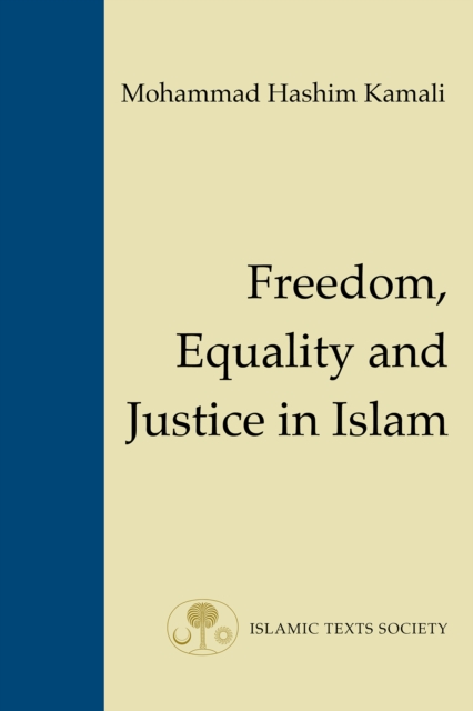 Freedom, Equality and Justice in Islam, Hardback Book
