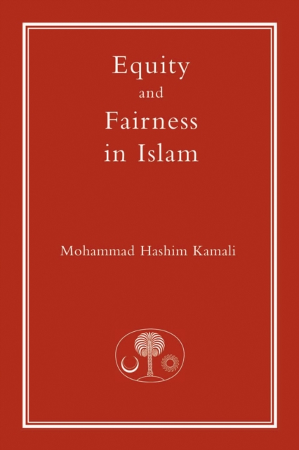 Equity and Fairness in Islam, Hardback Book