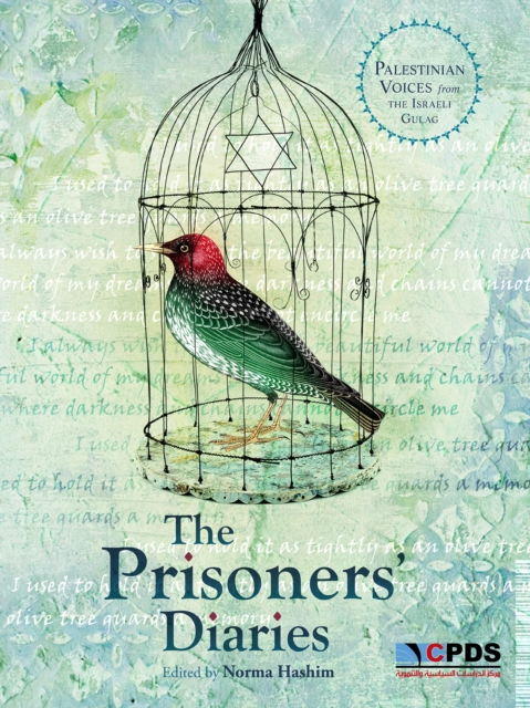 The Prisoners' Diaries : Voices from the Israeli Gulag, EPUB eBook