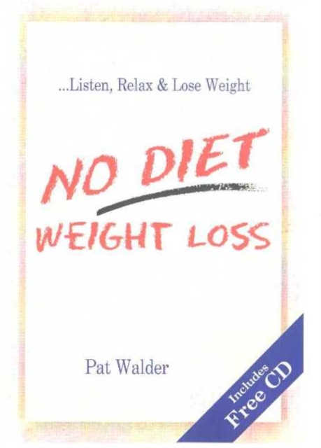 No Diet Weight Loss, Paperback / softback Book