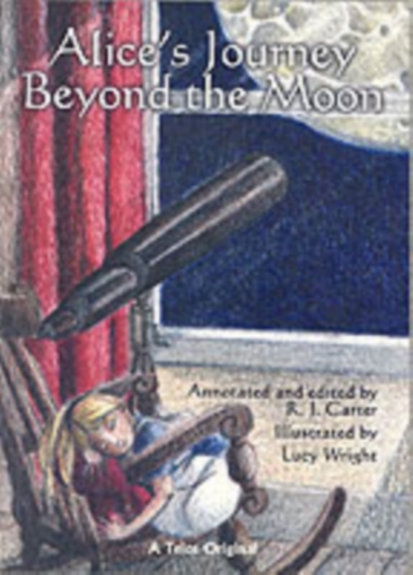 Alice's Journey Beyond the Moon, Paperback / softback Book