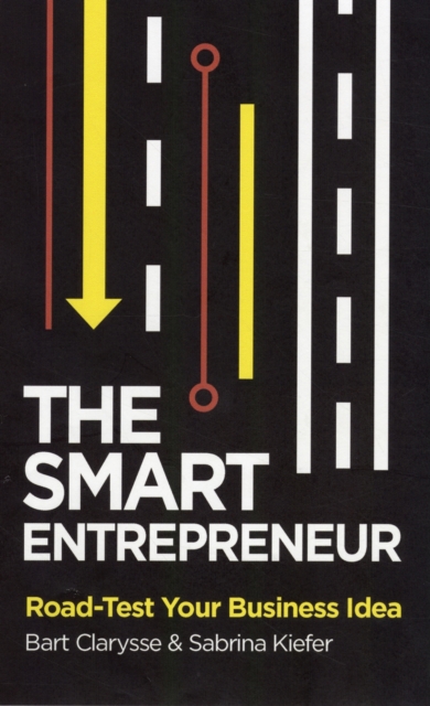 The Smart Entrepreneur : How to Build for Your Business, Paperback / softback Book