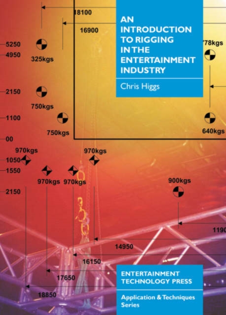An Introduction to Rigging in the Entertainment Industry, Paperback / softback Book