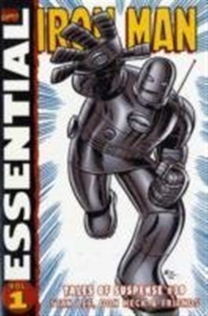 Essential Iron Man Vol.1 : Tales of Suspense #39, Paperback / softback Book