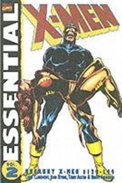 Essential X-men Vol.2 : X-Men #120-141, Uncanny X-Men #142-144 & Annual #3-4, Paperback / softback Book