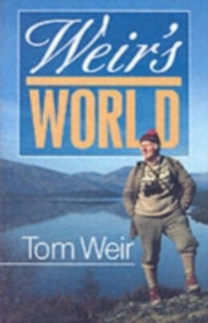 Weir's World, Paperback / softback Book