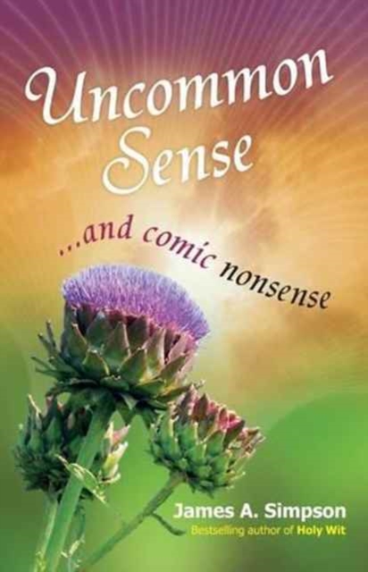 Uncommon Sense : ... And Comic Nonsense, Paperback / softback Book