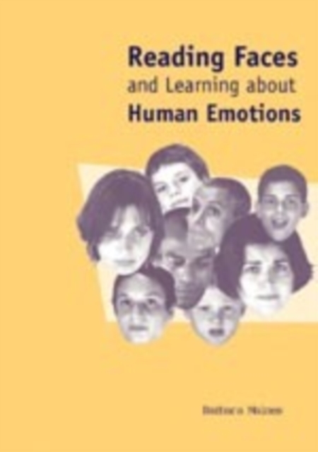 Reading Faces : and Learning about Human Emotions, Paperback / softback Book