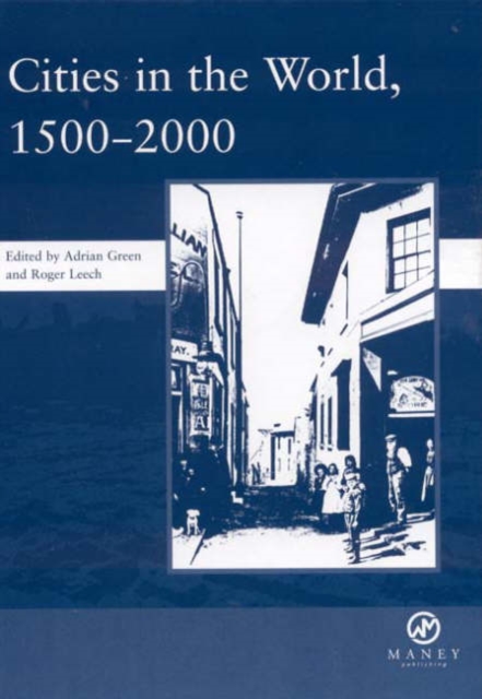 Cities in the World: 1500-2000: v. 3 : 1500-2000, Hardback Book