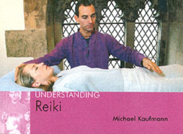 Understanding Reiki, Paperback / softback Book