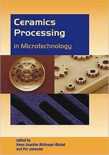 Ceramics Processing in Microtechnology, Hardback Book