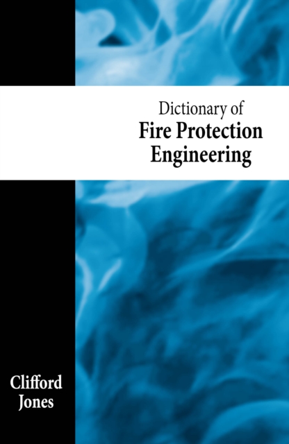 Dictionary of Fire Protection Engineering, Paperback / softback Book