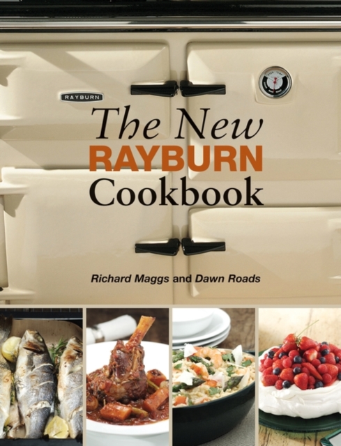 The New Rayburn Cookbook, Paperback / softback Book
