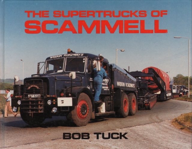The Supertrucks of Scammell, Hardback Book