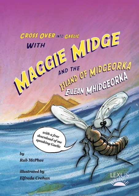 Maggie Midge and the Island of Midgeorka, Paperback / softback Book